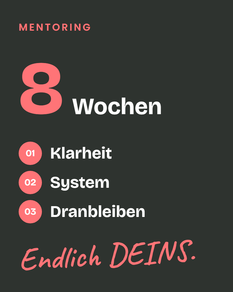 Überblick über das 8-Wochen-Mentoring: Klarheit, System, Dranbleiben